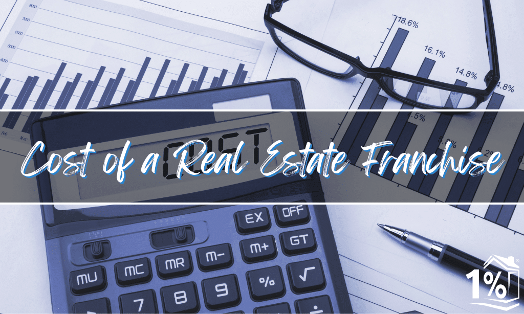Cost of a Real Estate Franchise