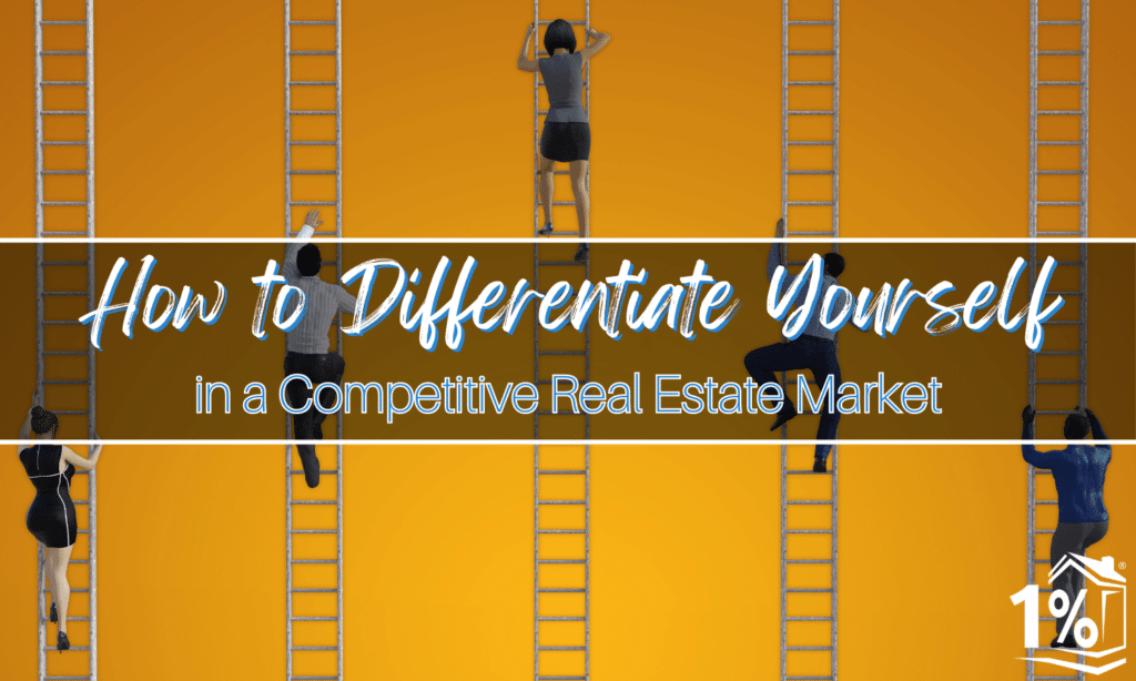 How to Differentiate Yourself in a Competitive Market