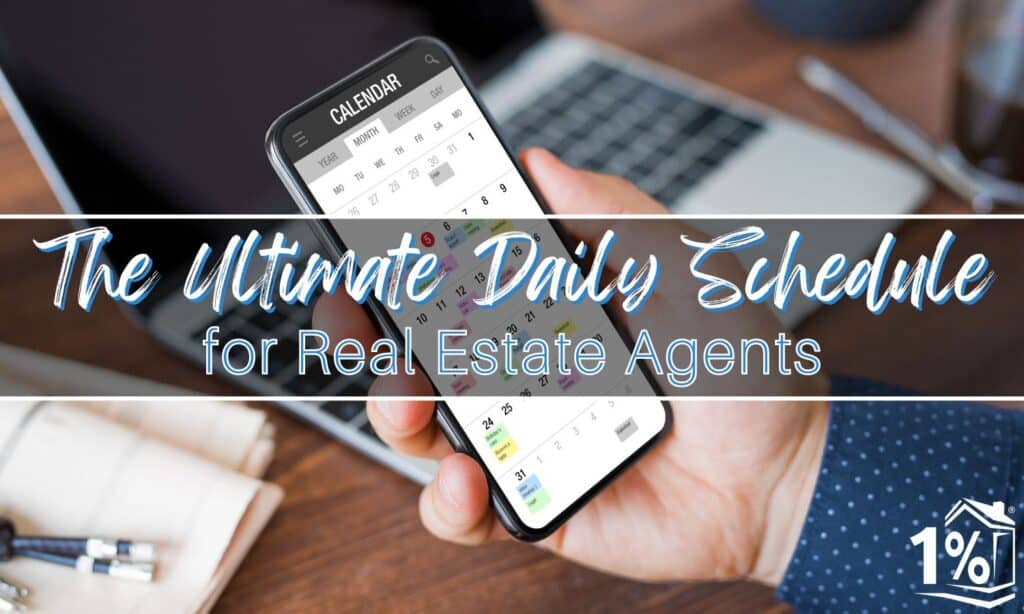 The Ultimate Daily Schedule for Real Estate Agents