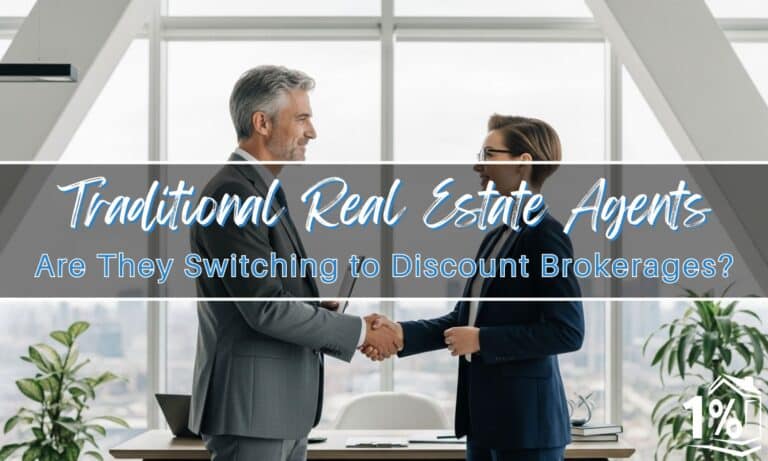 Why Traditional Agents Are Switching to Discount Brokerages - 1 Percent