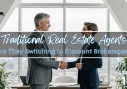 Why Traditional Real Estate Agents Are Switching to Discount Brokerages